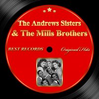 Is You Is - The Andrews Sisters, The Mills Brothers