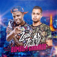 Bumbum granada - MC's Zaac, Jerry Smith