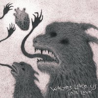 My Enemy - Wolves Like Us