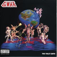 Bad Bad Men - Gwar