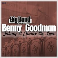 Idaho - Benny Goodman and His Orchestra, Dick Haymes