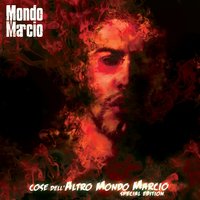 Effetto shock - Mondo Marcio