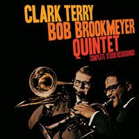 Gal in Calico - Clark Terry, Bob Brookmeyer