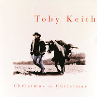 Santa, I'm Right Here - Toby Keith