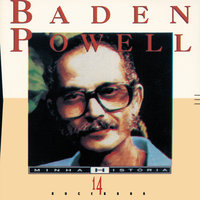 Deixa - Baden Powell, Mauricio Einhorn