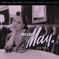 Wild About My Lovin - Imelda May