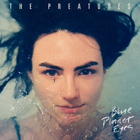 Ordinary - The Preatures