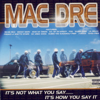 Always Inta Somethin - Mac Dre, Mac Dre Ft J. Diggs, Sleep Dank, Da' Unda' Dogg