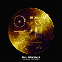 Freakout! - Mini Mansions