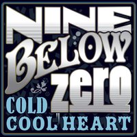 Hit The Road Jack - Nine Below Zero
