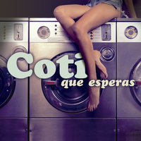 Paris De Tu Mano - Coti