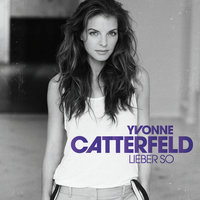 Ich bin es nicht - Yvonne Catterfeld