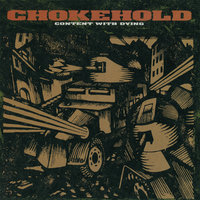Content With Dying - Chokehold