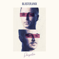Better - Blasterjaxx