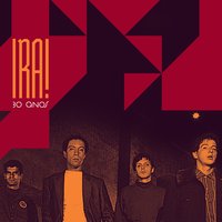 Ninguem precisa da guerra - Ira!