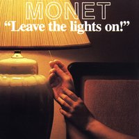 Keep on Loving Me - Monet