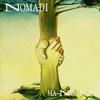Tutto a posto - Nomadi