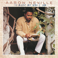 Yes, I Love You - Aaron Neville