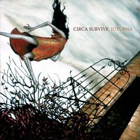 We're All Thieves - Circa Survive