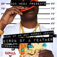 Bussin Juugs - Gucci Mane, Don Mega