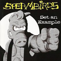 Set an Example - Spermbirds