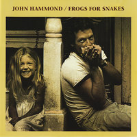 Mellow Down Easy - John Hammond