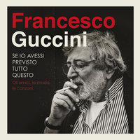 Vedi Cara - Francesco Guccini