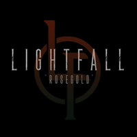 Rose Gold - Lightfall