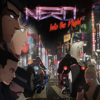 Into The Night - Nero, Dawn Wall