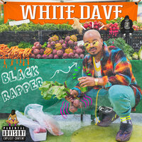Pissy - White Dave