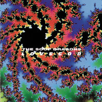 Drive The Pain - The Soup Dragons