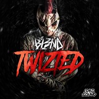 Twizted - DJ Bl3nd