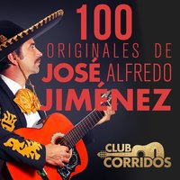 José Manuel "El Borrego" - José Alfredo Jiménez