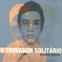 Eu Sei - Renato Russo