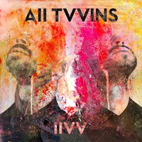 Unbelievable - All Tvvins