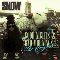 Ain't Working Out - Snow Tha Product