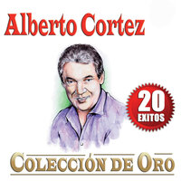 Gracias A La Vida - Alberto Cortez