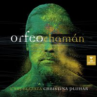Aznar / Arr Pennisi: Orfeo Chamán, Act 2: Romance de la luna tucumana (Eurídice, Orfeo) - Christina Pluhar, Luciana Mancini, Nahuel Pennisi