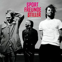Sturm & Stille - Sportfreunde Stiller