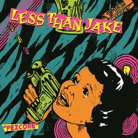 My Very Own Flag - Less Than Jake