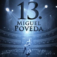 Desmayarse, Atreverse - Miguel Poveda