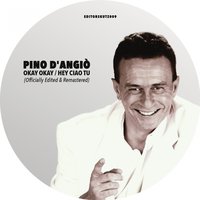 Okay Okay - Pino D'Angio