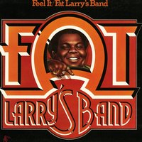Feel It - Fat Larry's Band