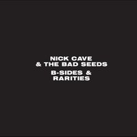 Helpless - Nick Cave & The Bad Seeds