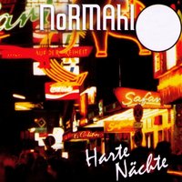 Harte Nächte - Normahl