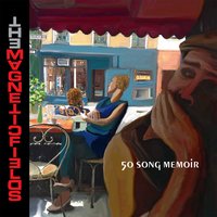 '03: The Ex and I - The Magnetic Fields