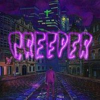 Darling - Creeper