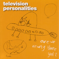 If I Should Fall Behind - Television Personalities