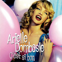 C'est si bon - Arielle Dombasle