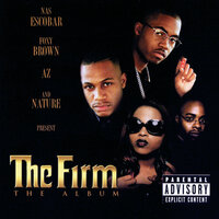 Firm Biz - Nas, AZ, Foxy Brown